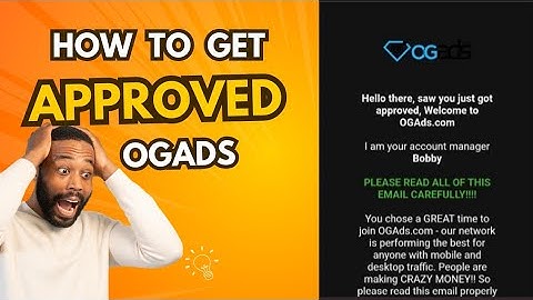 How to Get Approved on OGADS: 7 Min (2025)
