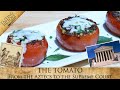 The Poisonous History of Tomatoes | Pomodori Farciti all’Erbette (1773)