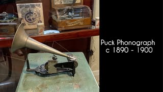Puck 2-Minute Cylinder Phonograph c 1890-1900