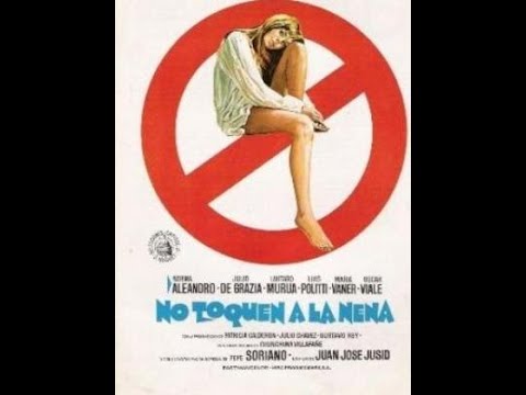 No Toquen A La Nena Pelicula Argentina