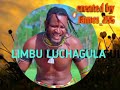 Limbu Luchagula Ft Shule Ya Ng Ombe Lunda Dir James