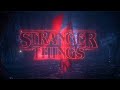 Stranger Things 4 Trailer Music