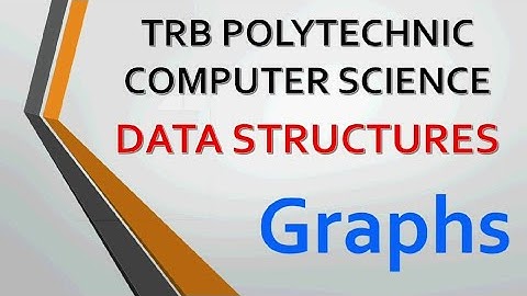 DATA STRUCTURES 18 | Graphs | Graphs in Data Structures | TRB Polytechnic CSE|Graph in Tamil|NET CSE