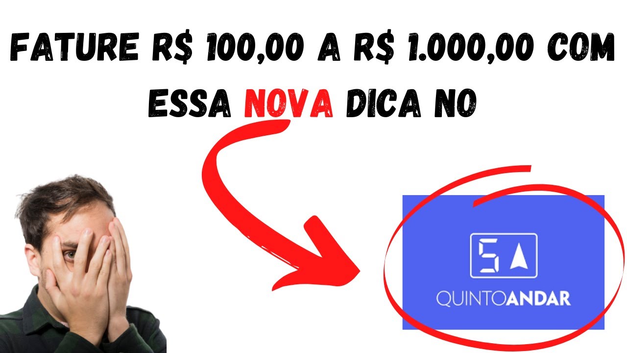 COMO GANHAR DINHEIRO RÁPIDO com Quinto Andar (Dica Nova)