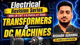 ERS - ELECTRICAL MACHINES⚡Complete Revision for RRB JE CBT 2 & PGCIL DT 2026 | Rishabh Sir (AE)