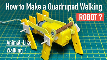 How to Make A Quadruped Animal-Like Walking Robot Using DC Gear Motor ? DIY Assembly