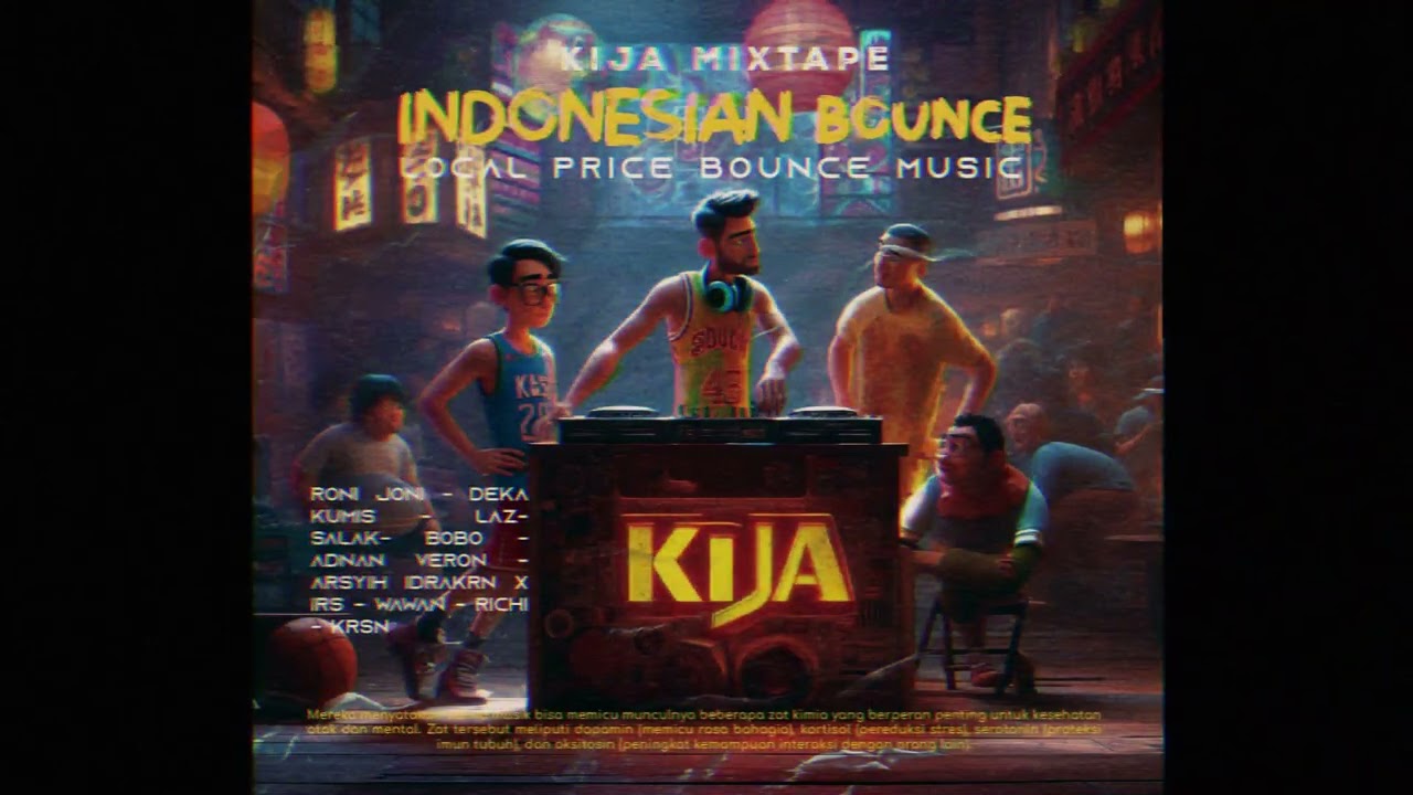 INDONESIAN BOUNCE LOCAL PRIDE vol 3 - KIJA MIXTAPE