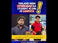 🚨 Finland mein Hyderabad ka student 45 din se laapata!