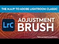 Lightroom Classic Tutorial 2020 - Adjustment Brush
