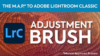 Lightroom Classic Tutorial 2020 - Adjustment Brush