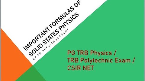 PG TRB Physics || Important Formulas  of Solid States Physics || SR Physics Academy