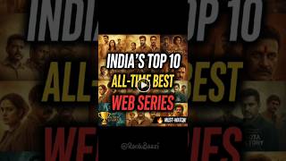 India की Top 10 All-Time Best Web Series! 🏆 कमेंट में बताओ आपकी Fav Series कौन सी है! 👇