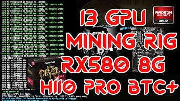 13 AMD GPU Mining Rig ASRock H110 Pro BTC+ AMD RX580 8G Ethereum ZCash Simpleminng