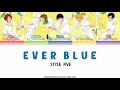 Ever Blue - STYLE FIVE [KAN/ROM/Sub español]