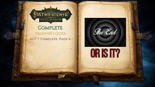 Pathfinder Kingmaker Ep 45 - The End Pathfinder Kingmaker Ep 45 - The End