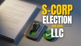 S-Corp Election Explained (How LLCs Save Thousands in Taxes)