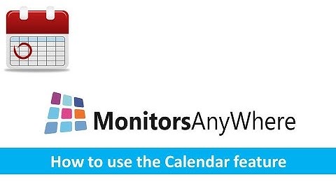 Monitors AnyWhere v2 - How to use the Calendar feature - Easy to use digital signage