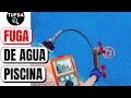 🎖️ Detección fuga de agua en Piscina [DETECCIÓN Y LOCALIZACIÓN]