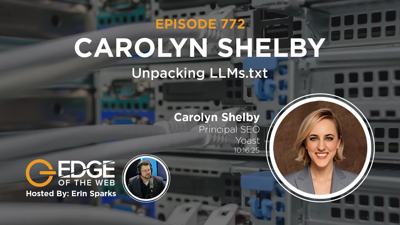 772 | Unpacking LLMs.txt with Carolyn Shelby