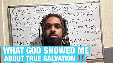 Once Saved Always Saved? | What God Showed Me
