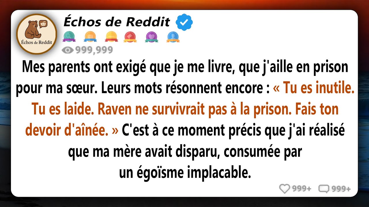 Mes parents ont exigé que j’assume la responsabilité et que j’aille en prison à la place de ma sœur