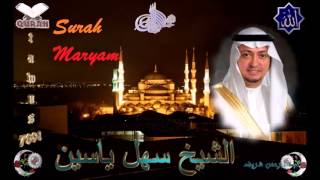 Sheikh Sahl Yaaseen - Quran (19) Maryam - سورة مريم