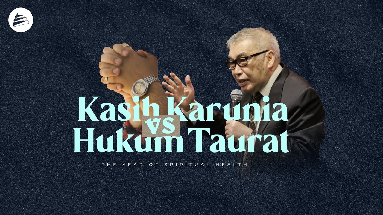 Kasih Karunia vs Hukum Taurat - Pdt. Jusuf Roni