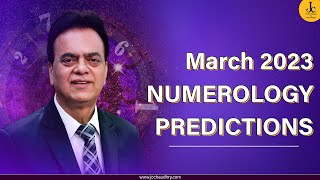 2023 March Monthly Numerology Horoscope | Dr. J C Chaudhry | Psychic Number 1 to 9