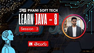 3. Java 8 Features Workshop - 3 | By Phanindra Kumar Pedipini | Phani Soft Tech