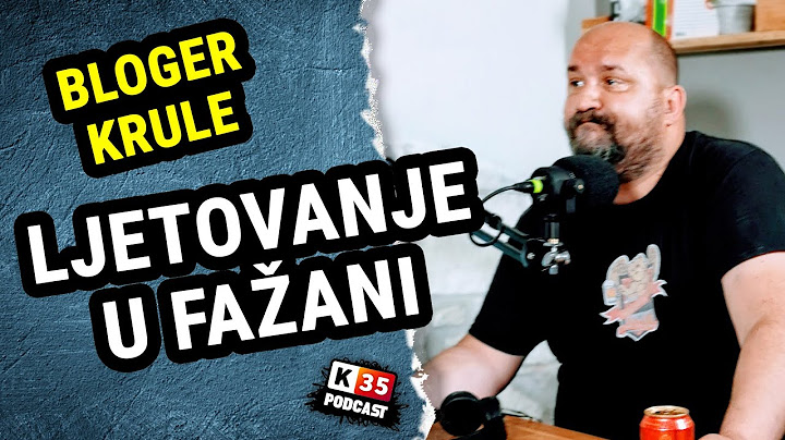 Bloger Krule NIKAD NEĆE vidjeti Fažanu?! - podcast k35