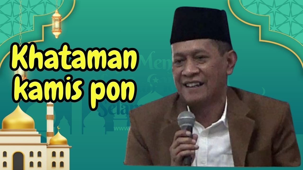 Bp KH M Showam Ngaji khataman selapanan Kamis pon
