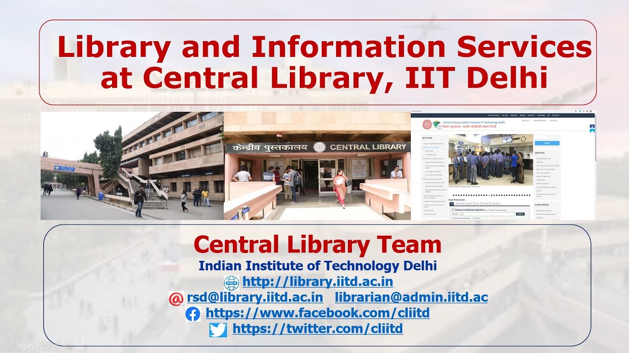 Library Orientation Video for the Users: Virtual Tour of Central Library Facilities