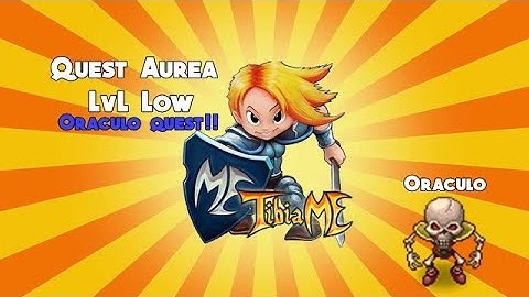 Tibiame - Quest Oraculum |Aurea| (LvL Low)