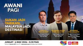 [LANGSUNG] ##AWANIpagi | Sukan jadi tarikan, Malaysia jadi destinasi | 6 Mac 2026