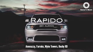 Rapido - Amenazzy, Farruko, Myke Towers, Rochy RD F9 Original Motion Soundtrack 8D