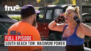 South Beach Tow | Season 7: Maximum Power | Watch the Full Episode | truTV