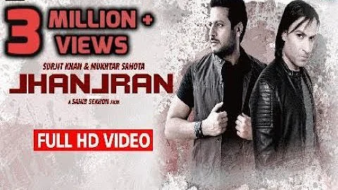 JHANJRAN | OFFICIAL VIDEO  | SURJIT KHAN | MUKHTAR SAHOTA | SAHIB SEKHON | NEW PUNJABI SONG 2017