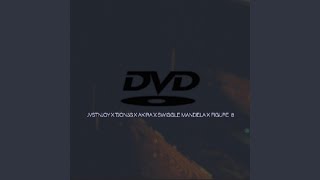 DVD (feat. Akira, Tjon3s, Swiggle Mandela & Figure 8)