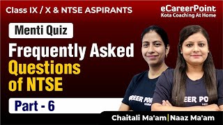 Frequently Asked Question of NTSE Part-6 | NTSE Aspirants | eCareerPoint-NTSE