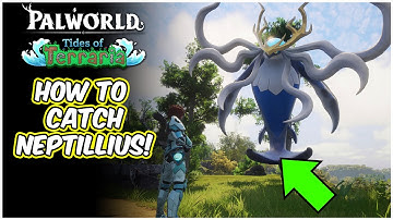 How To Catch NEPTILLIUS The Legendary Water Pal In Palworld Tides Of Terraia!