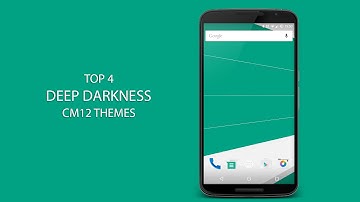 Top 4 DEEP DARKNESS CM12 Themes - Cyanogenmod