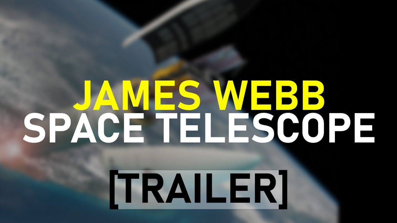 [TRAILER] James b Space Telescope LAUNCH and UNFOLDING Animation
