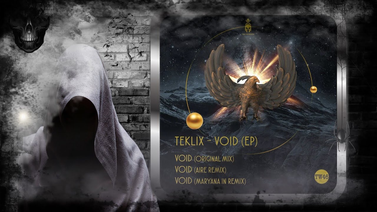 Teklix – Void (Aire Remix) [Tech Warriors]