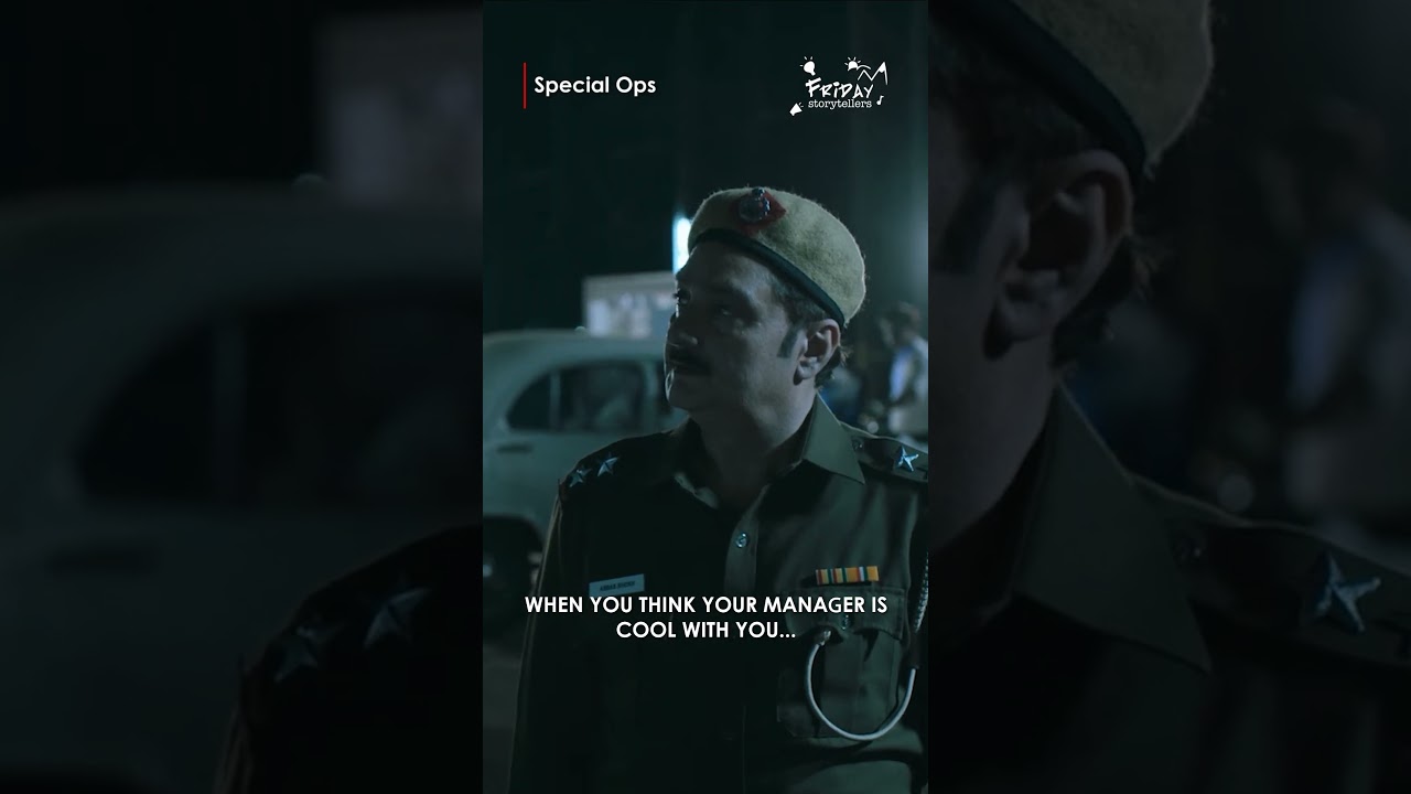Mera manager mera devta hai | Special Ops | Friday Storytellers