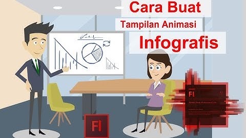 Tutorial Cara Buat Tampilan Animasi Infografis di Adobe Flash