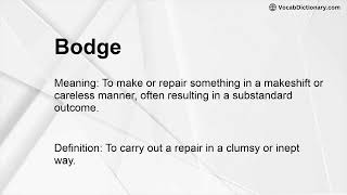 Bodge Meaning