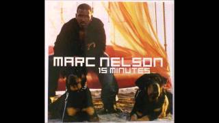 Marc Nelson - 15 Minutes Uncensored