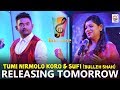 Tumi Nirmolo Koro with Sufi (Bulleh Shah) is releasing tomorrow | Fine Tune Whatsapp Status Video Download Free