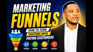 Marketing Funnels: How to Turn Visitors into Paying Customers | Complete Step-by-Step Tutorial