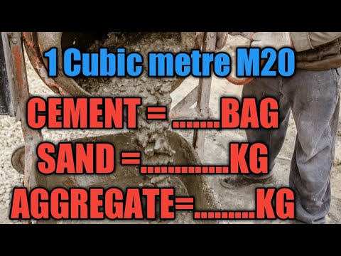 گریڈ M20 کا 1 کیوبک میٹر کنکریٹ بنانے کے لیے سیمنٹ کی ریت اور مجموعی وزن کا حساب کیسے لگایا جائے؟